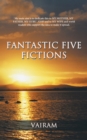 Image for Fantastic Five Fictions.