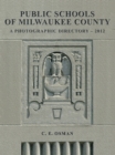 Image for Public Schools of Milwaukee County: Photographic Directory 2012