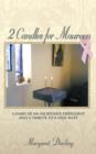 Image for 2 Candles for Maureen : A Diary of an Incredible Friendship and a Tribute to a Soul Mate