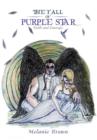 Image for The Fall of Purple Star : Faith and Courage