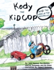 Image for Kody the Kid Cop: And the Case of the Missing Cat