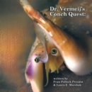 Image for Dr. Vermeij&#39;s Conch Quest