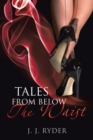 Image for Tales from Below the Waist