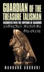 Image for Guardian of the Treasure Talisman : Encounter with the Emperor of Shadows