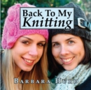 Image for Back to My Knitting