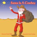 Image for Santa Is a Cowboy