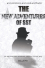 Image for New Adventures of Sst: The Exciting and Hilarious Exploits of One Man.