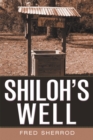 Image for Shiloh&#39;s Well
