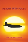Image for Flight into Folly