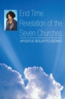 Image for End Time Revelation of the Seven Churches