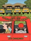 Image for Danny And The School Bus Farm