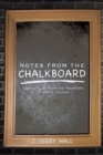 Image for Notes from the Chalkboard: Teacher Tales from the Mountains of North Carolina