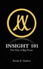 Image for Insight 101: The Way of Big Power