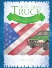 Image for Little Green Truck: The Adventures of a 1998 Ford Ranger and Its Owner