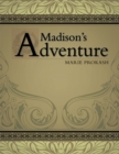 Image for Madison&#39;s Adventure