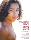 Image for Thunder Fox&#39;s Long Hair: (A True Story).