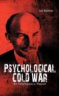 Image for Psychological Cold War : An Intelligence Report