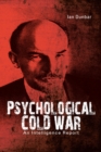 Image for Psychological Cold War: An Intelligence Report