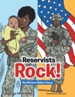Image for Reservists Rock!: My Mommy Makes Peace.