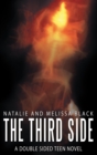Image for Third Side: A Double Sided Teen Novel.