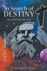 Image for In Search of Destiny: The Universe and Man