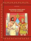 Image for Macedonian Stories About Philip and Alexander