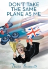 Image for Don&#39;T Take the Same Plane as Me