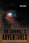 Image for Jon Cornwall&#39;S Adventures: Part 1: Unofficial Secrets