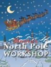 Image for Santa&#39;s North Pole Workshop