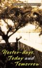 Image for Yester-days, Today and Tomorrow