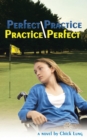 Image for Perfect Practice/Practice Perfect