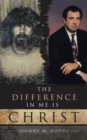 Image for Difference in Me Is Christ