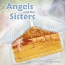 Image for Angels and the Sisters