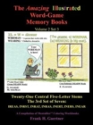 Image for The Amazing Illustrated Word-Game Memory Books Volume 2 Set 3 : Twenty-One Central Five-Letter Stems The 3rd Set of Seven: IREAS, INRST, INRAT, INRAS INERT, INERS, INEAR A Compilation of Mentafile(tm)