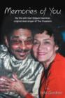 Image for Memories of You : My Life with Carl Edward Gardner, Original Lead Singer of the Coasters