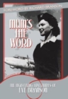 Image for Mum&#39;s the Word : The High-Flying Adventures of Eve Branson