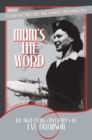 Image for Mum&#39;s the Word: The High-Flying Adventures of Eve Branson