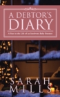 Image for Debtor&#39;S Diary: A Year in the Life of an Insolvent Baby Boomer