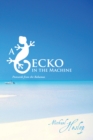 Image for Gecko in the Machine: Postcards from the Bahamas