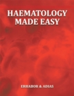 Image for Haematology Made Easy.