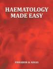 Image for Haematology Made Easy