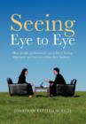 Image for Seeing Eye to Eye : How People Professionals Can Achieve Lasting Alignment and Success within Their Business