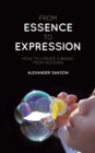 Image for From Essence to Expression: How to Create a Brand from Nothing