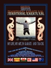 Image for Shoto&#39;s Traditional Karate Kai : My Life, My Art, in Karate and Tai-Chi