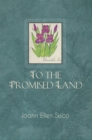 Image for To the Promised Land: 7