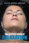 Image for Deepest Form of Relaxation: Exploring the Benefits of Floating Regularly