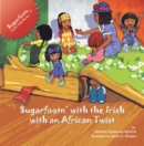 Image for Sugarfoots Tattle-Tale Series : Sugarfootn&#39; With The Irish With An African Twist