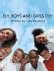 Image for Fly, Boys and Girls Fly!