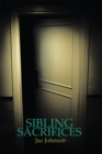 Image for Sibling Sacrifices: A Jaz Johnson Novel