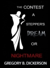 Image for Contest: A Stepper&#39;s Dream or Nightmare